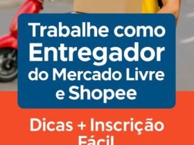 Como-Trabalhar-como-Entregador-Mercado-Livre-Shopee-2025