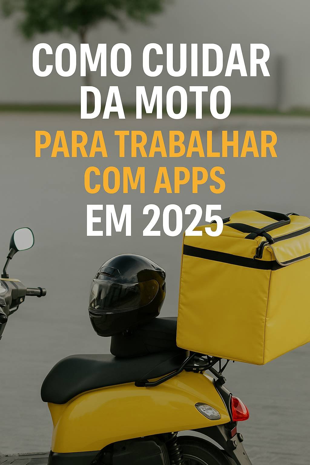 como-cuidar-da-moto-para-trabalhar-com-app