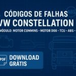 Códigos de falhas VW Constellation (PDF) – motores Cummins/D08, TCU, ABS e LU