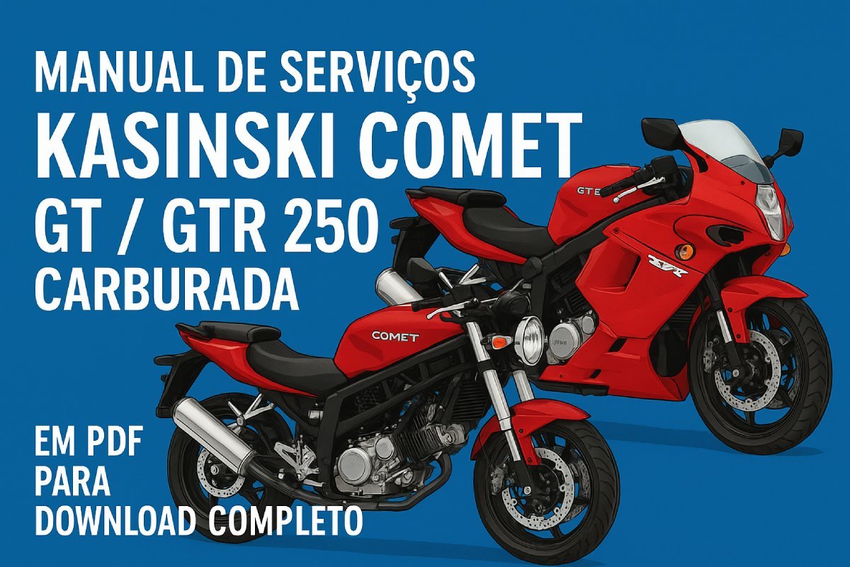 Capa ilustrada com a Kasinski Comet GT e GTR 250 carburada e o texto manual de serviços em PDF para download completo em português