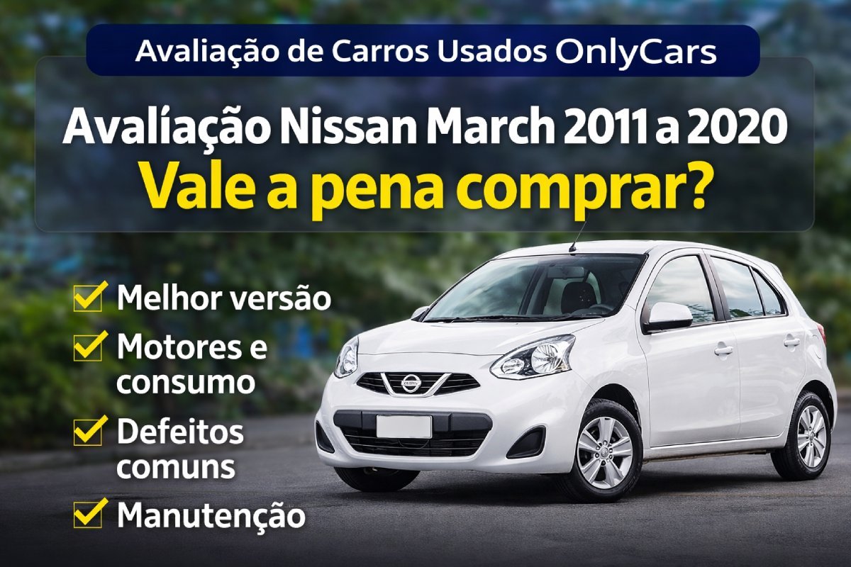 Avaliação Nissan March 2011 a 2020: vale a pena comprar?