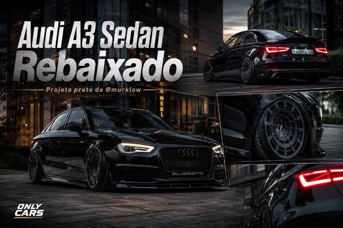 Audi A3 Sedan rebaixado preto com rodas esportivas em projeto stance