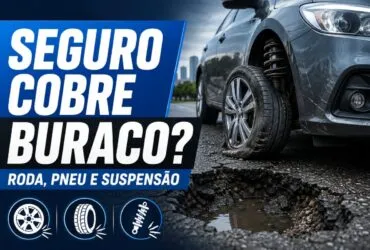 Seguro cobre danos causados por buraco na rua em roda, pneu e suspensão